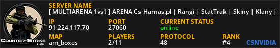 [ MULTIARENA 1vs1 ] ARENA Cs-Harnas.pl | Rangi | StatTrak | Skiny | Klany | Modyfikatory | VIP/SVIP | Eventy | ARENKI ^ 1shot1kill.pl